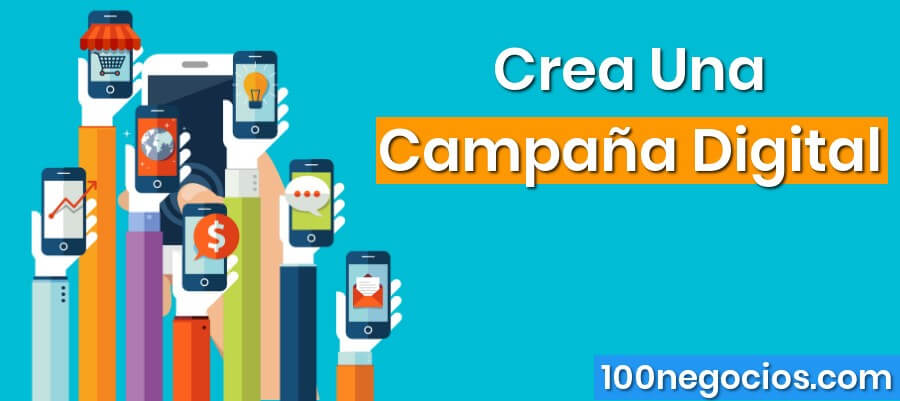 como crear una campaña digital