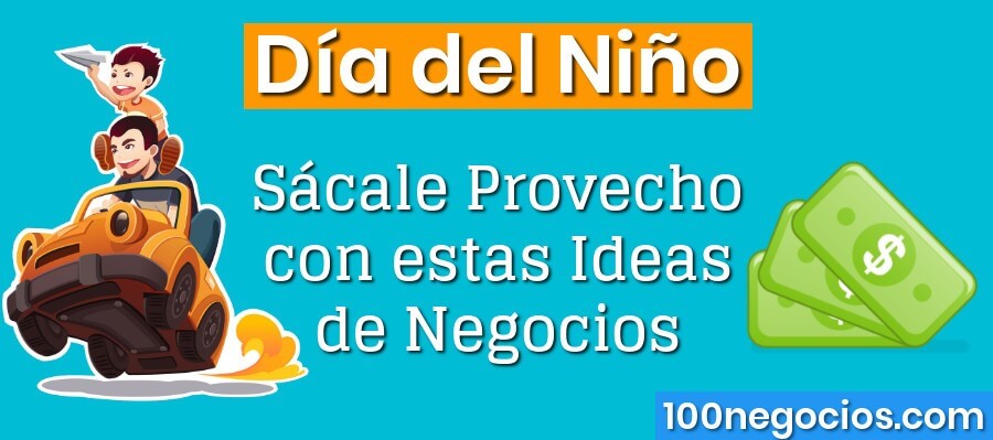 Ideas para el día del niño