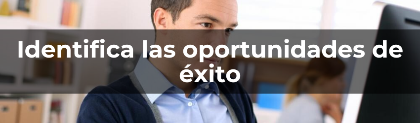 oportunidades de éxito
