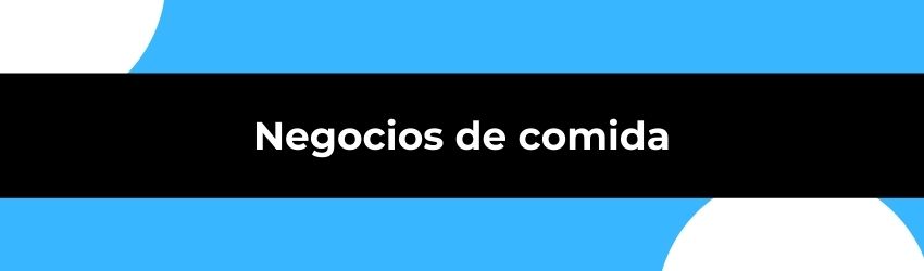 1. Negocios para ingenieros: Negocios de comida
