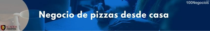 Negocio de pizzas desde casa