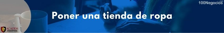 Poner una tienda de ropa