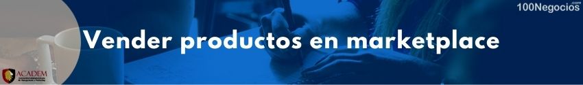Vender productos en marketplace - Ideas de negocios para mujeres jóvenes