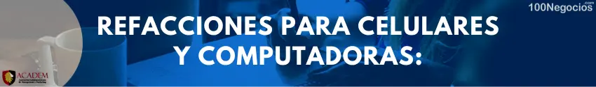 Refacciones para celulares y computadoras