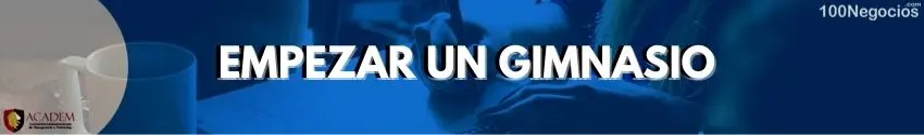  Empezar un Gimnasio