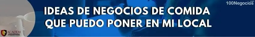 Ideas de negocios de comida que puedo poner en mi local