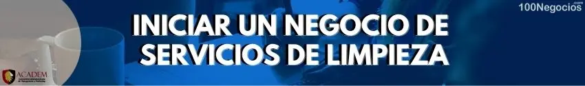 Iniciar un negocio de servicios de limpieza