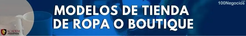Modelos de tienda de ropa o boutique