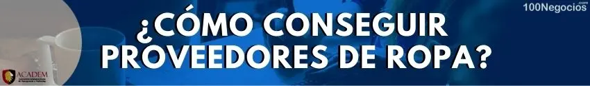 ¿Cómo conseguir proveedores de ropa?