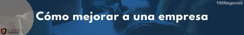 Cómo mejorar a una empresa