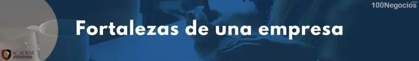 Fortalezas de una empresa