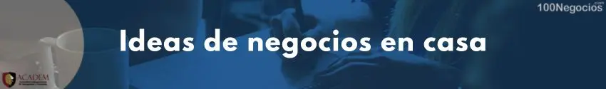 Ideas de negocios en casa